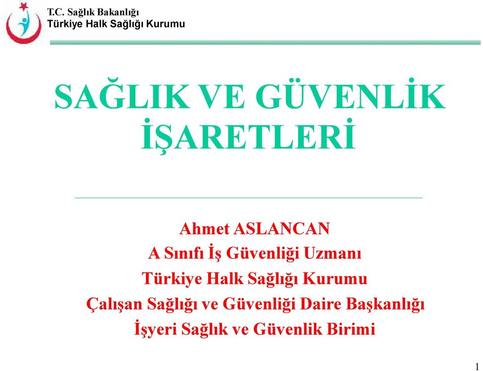 Çalışan Sağlığı ve Güvenliği Daire