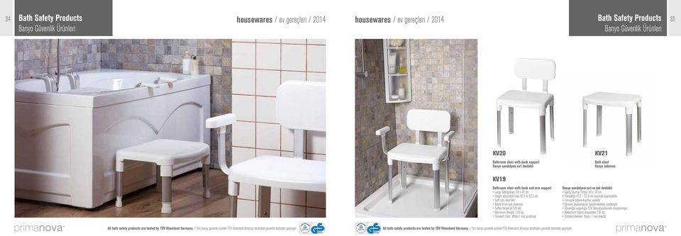 Standart Color: White / mat anodized KV21 Bath stool Banyo taburesi Banyo sandalyesi sırt ve kol destekli Geniş Oturma Yüzeyi: 42 x 34 cm Yüksekliği 42,5 52,5 cm arasında ayarlanabilir Yumuşak