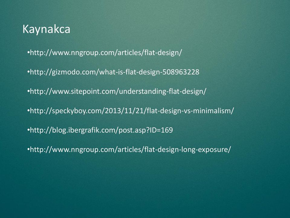 com/understanding-flat-design/ http://speckyboy.