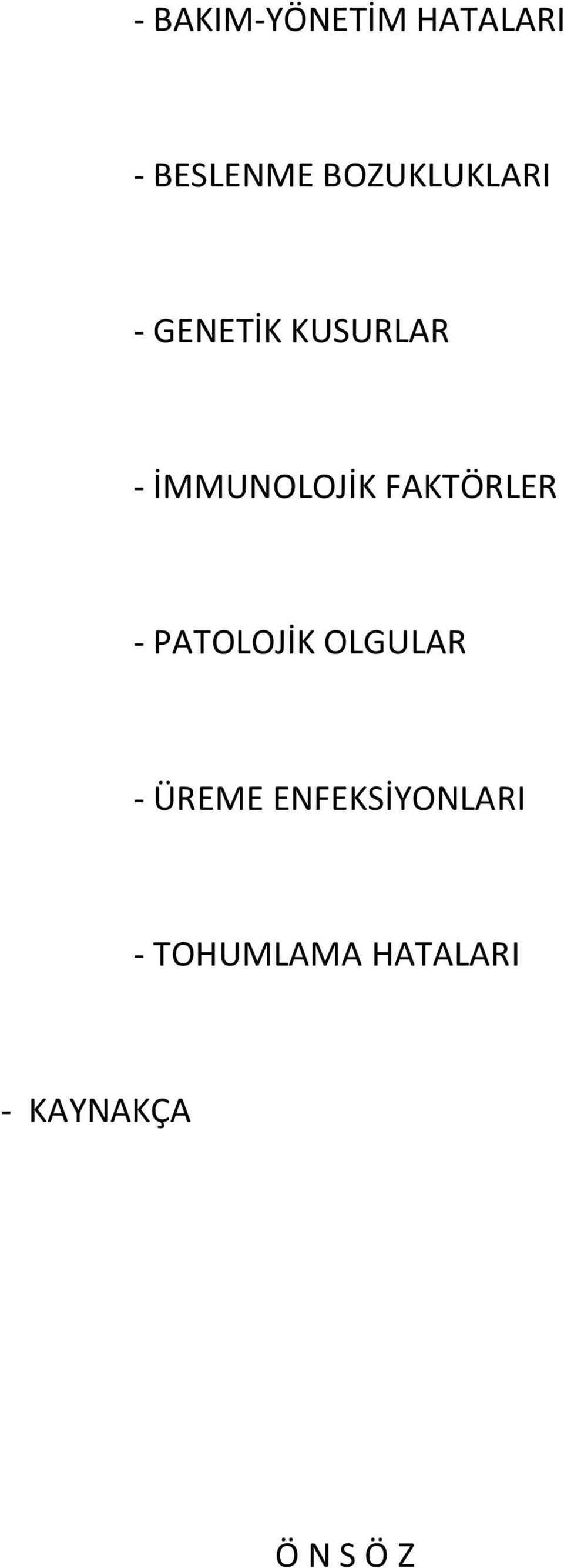 İMMUNOLOJİK FAKTÖRLER - PATOLOJİK OLGULAR -