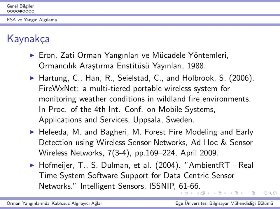 on Mobile Systems, Applications and Services, Uppsala, Sweden. Hefeeda, M. and Bagheri, M.
