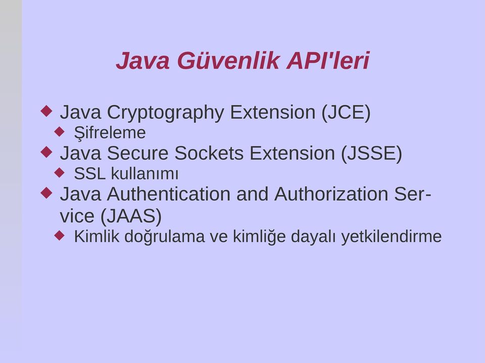 SSL kullanımı Java Authentication and Authorization