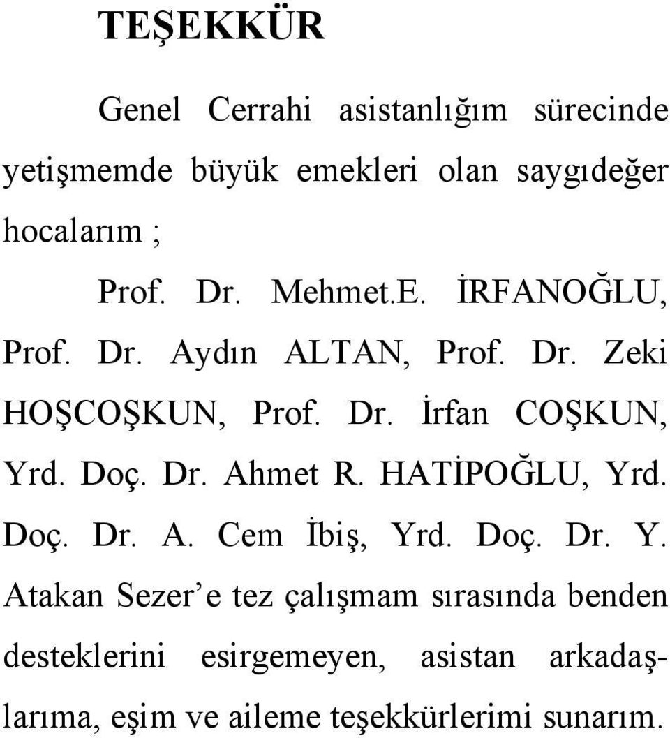 Doç. Dr. Ahmet R. HATİPOĞLU, Yr