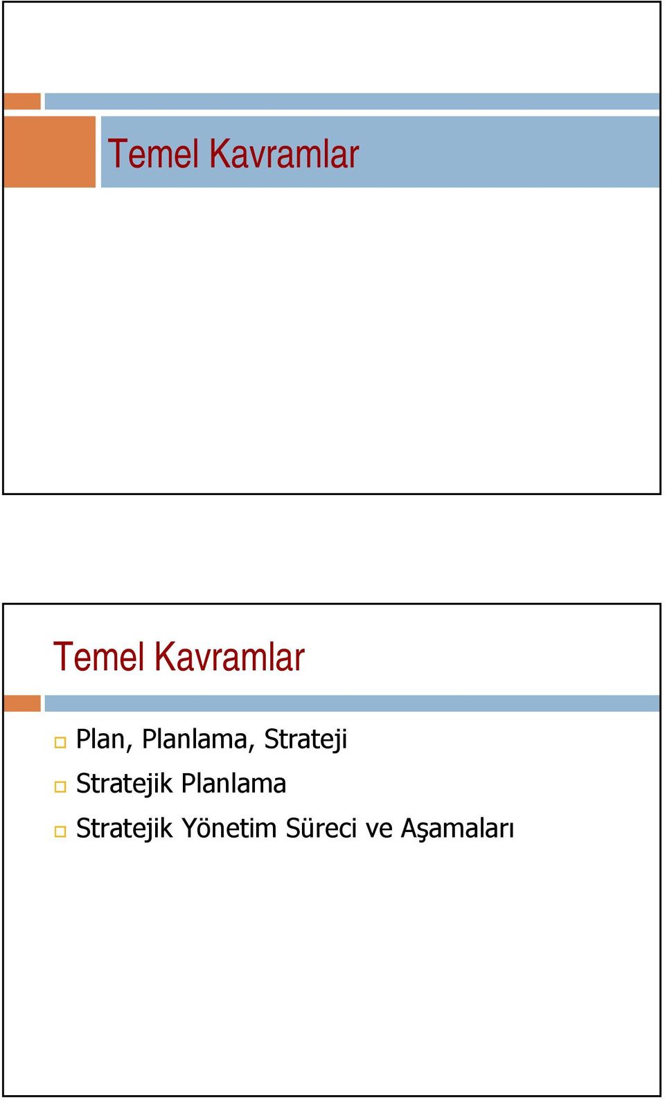 Strateji Stratejik Planlama