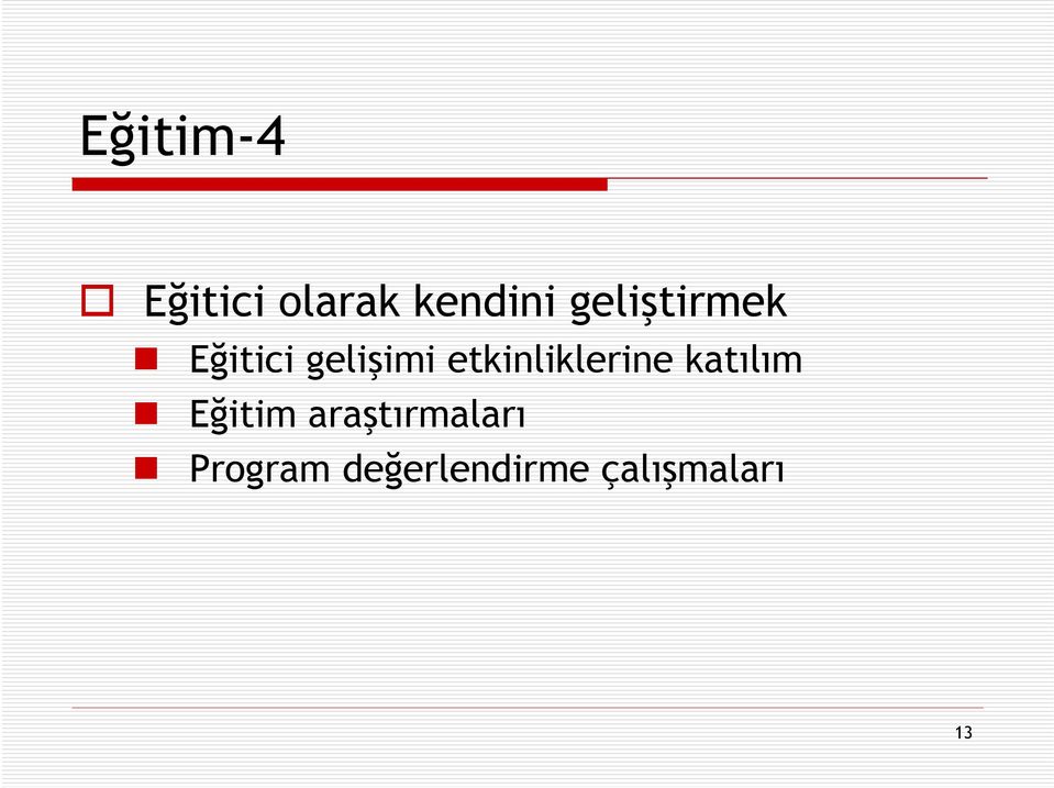 etkinliklerine katılım Eğitim