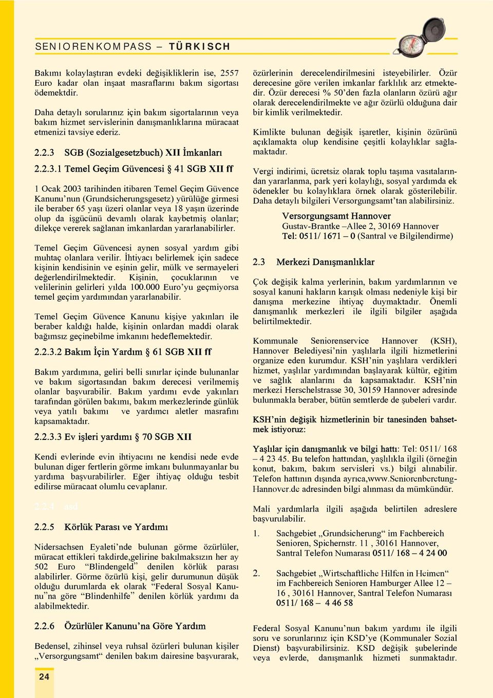 SGB (Sozialgesetzbuch) XII Imkanlarx 2.2.3.