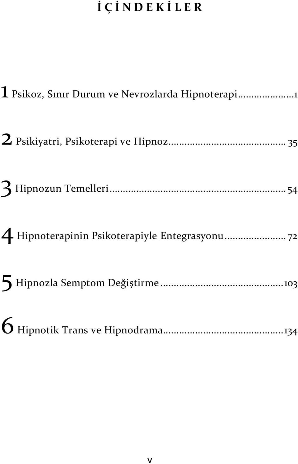 .. 35 3 Hipnozun Temelleri.