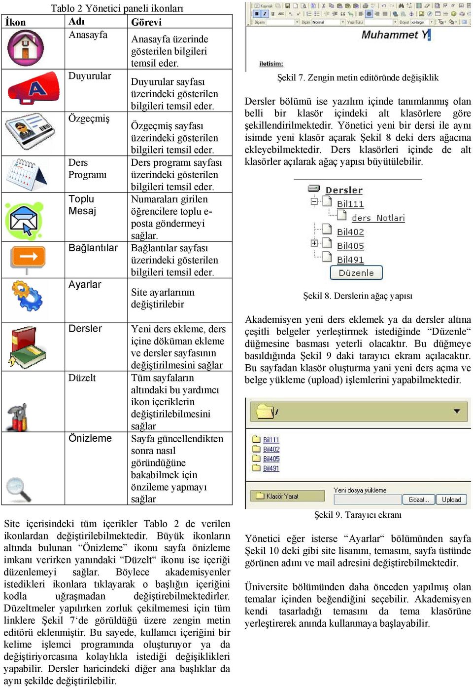 göndermeyi sağlar.