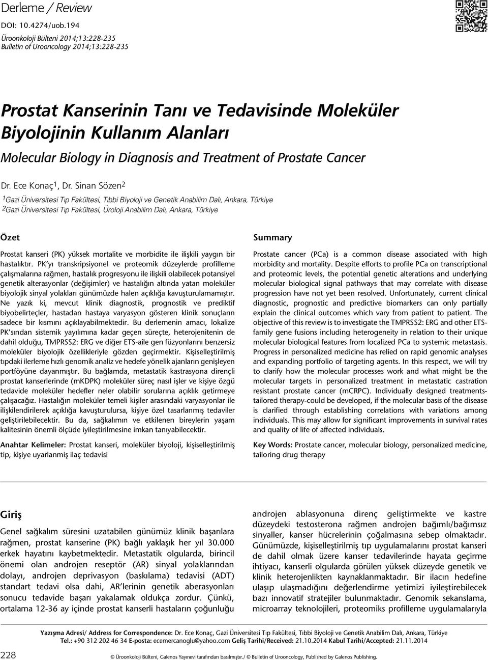 Treatment of Prostate Cancer Dr. Ece Konaç 1, Dr.