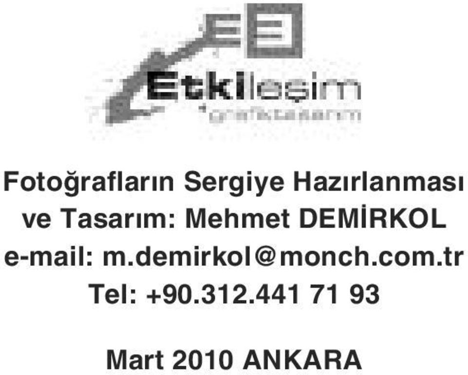 DEMİRKOL e-mail: m.demirkol@monch.