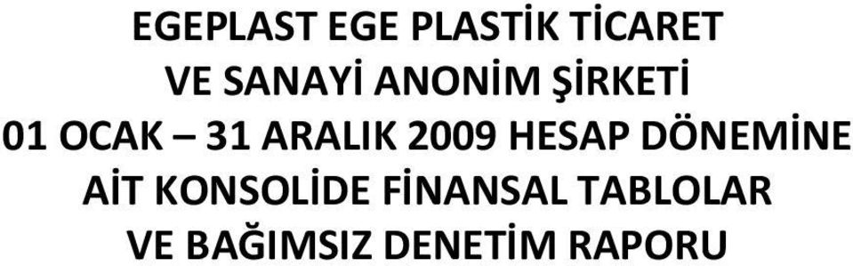 ARALIK 2009 HESAP DÖNEMİNE AİT