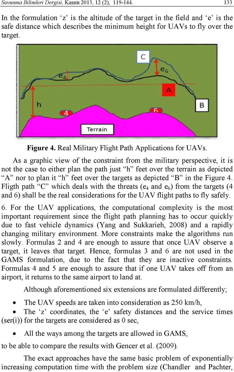 Real Military Flight Path Applications for UAVs.