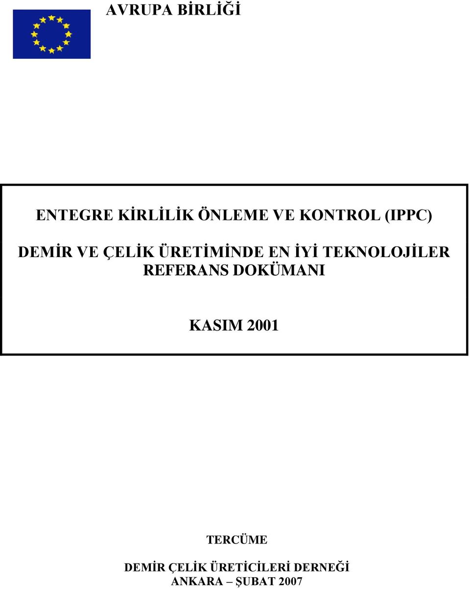 TEKNOLOJĠLER REFERANS DOKÜMANI KASIM 2001