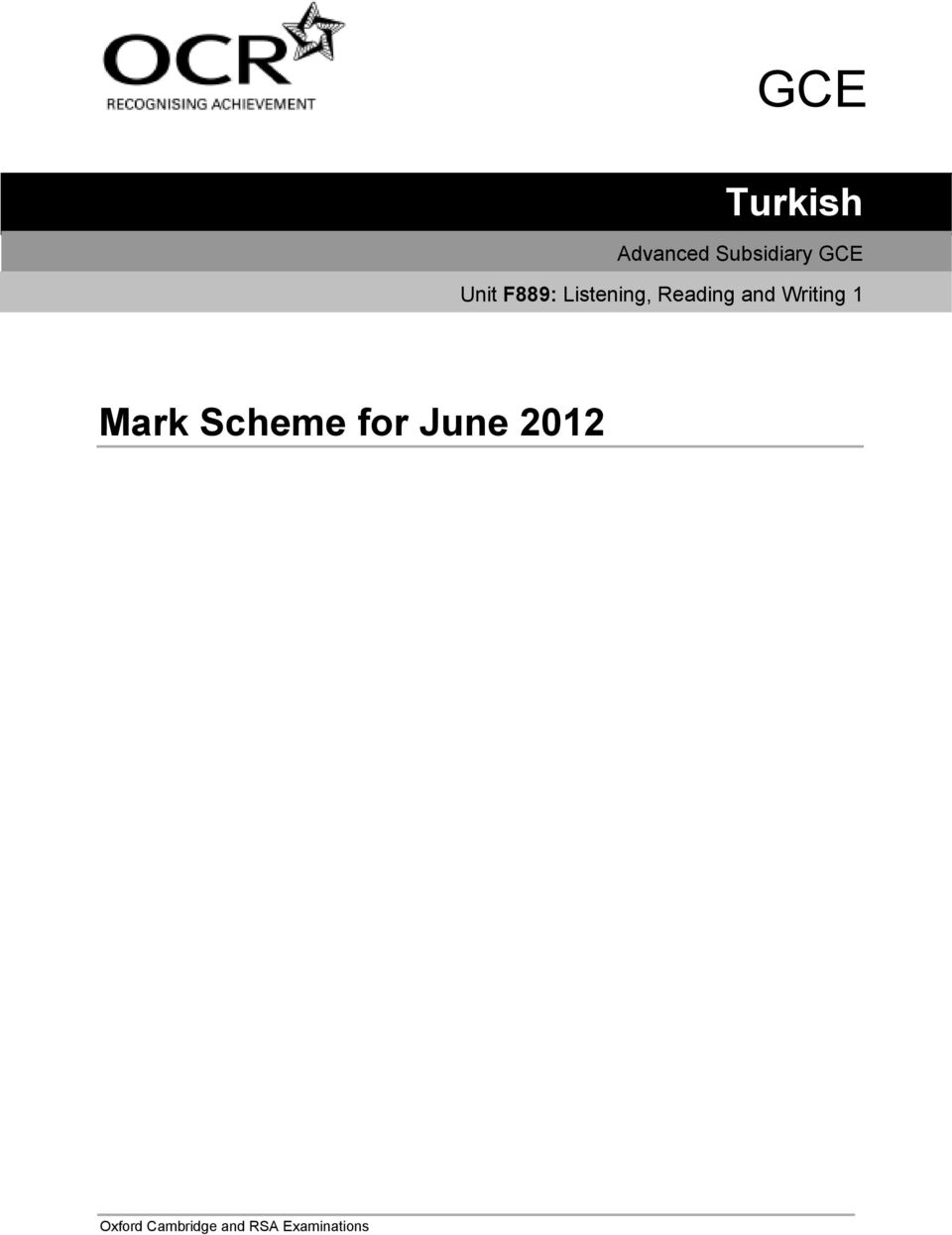 Writing 1 Mark Scheme for June 2012