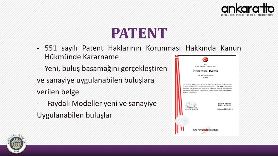 gerçekleştiren ve sanayiye uygulanabilen buluşlara