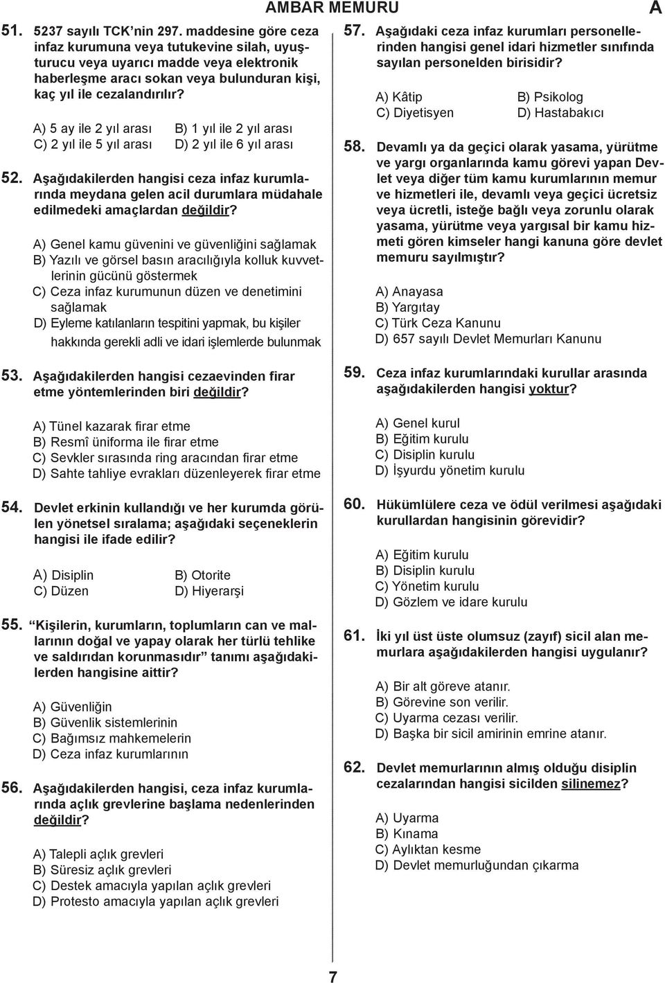 birisidir? haberleşme aracı sokan veya bulunduran kişi, kaç yıl ile cezalandırılır?