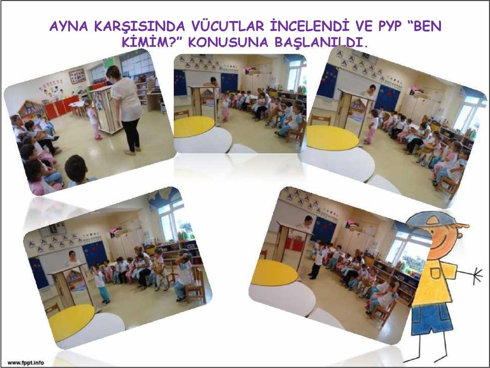 VE PYP BEN KİMİM?