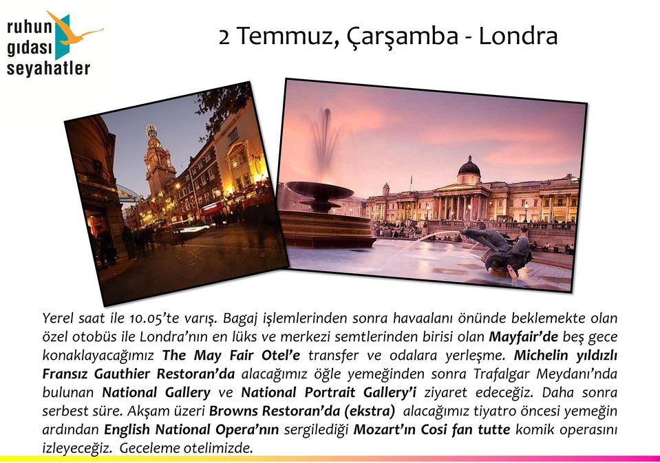 The May Fair Otel e transfer ve odalara yerleşme.