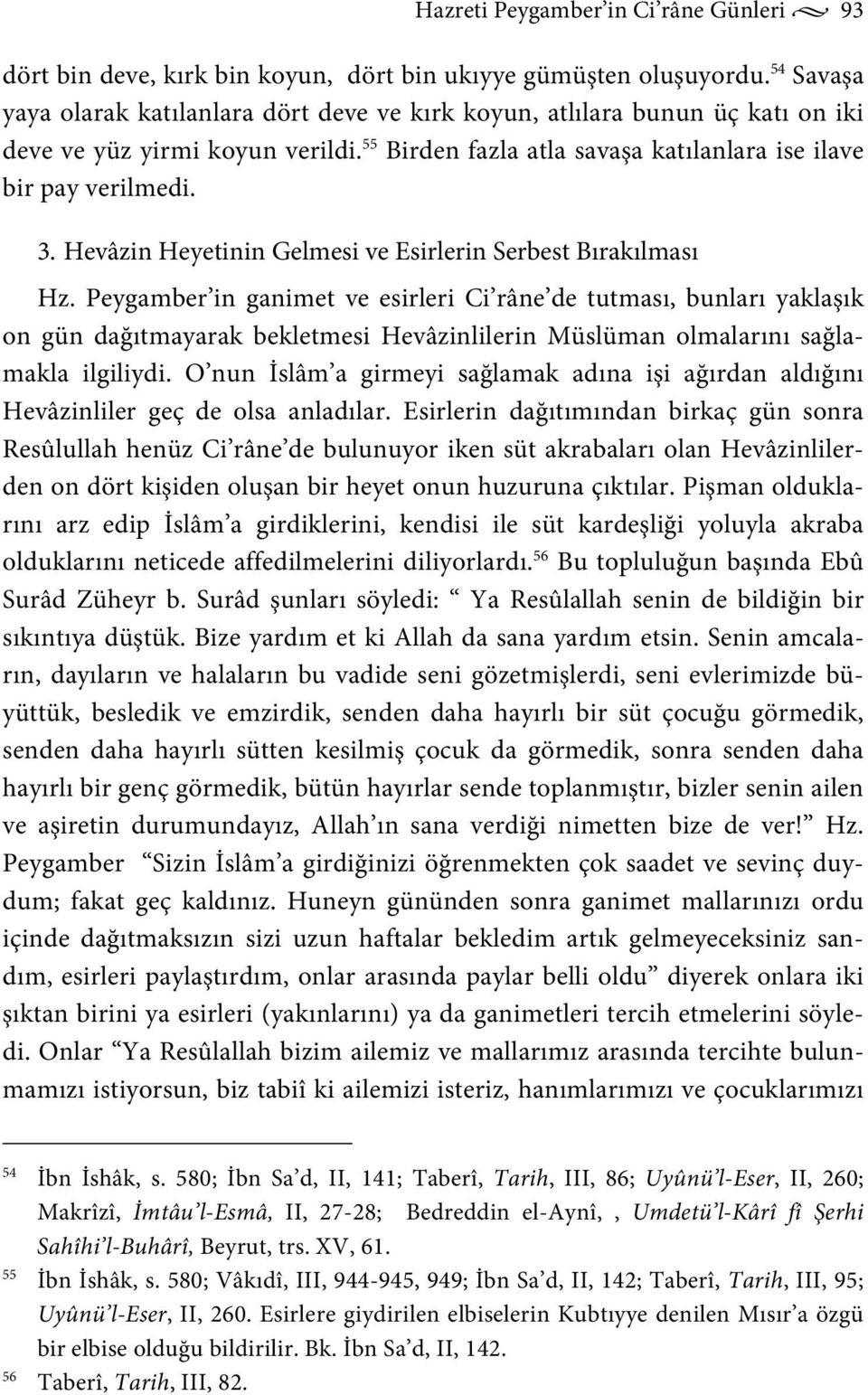 Hevâzin Heyetinin Gelmesi ve Esirlerin Serbest Bırakılması Hz.