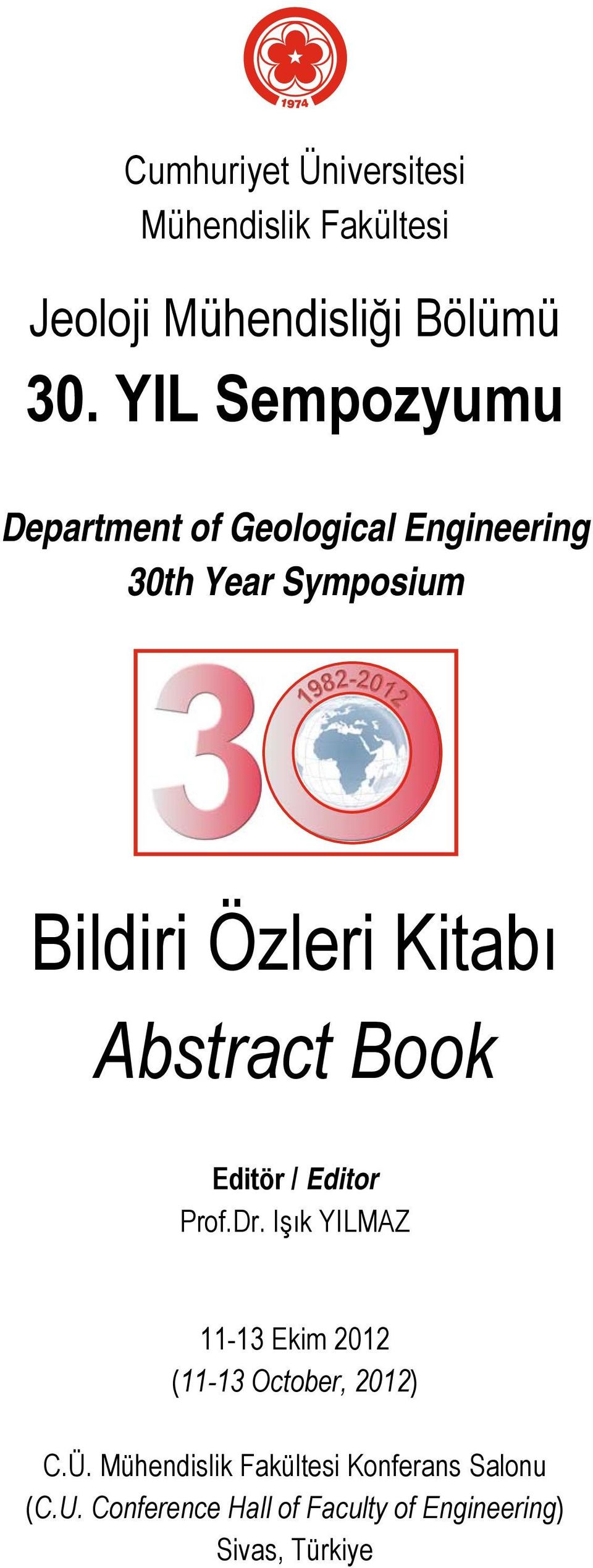 Kitabı Abstract Book Editör / Editor Prof.Dr.