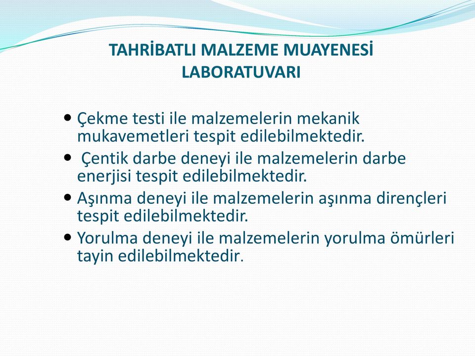 Çentik darbe deneyi ile malzemelerin darbe enerjisi tespit edilebilmektedir.