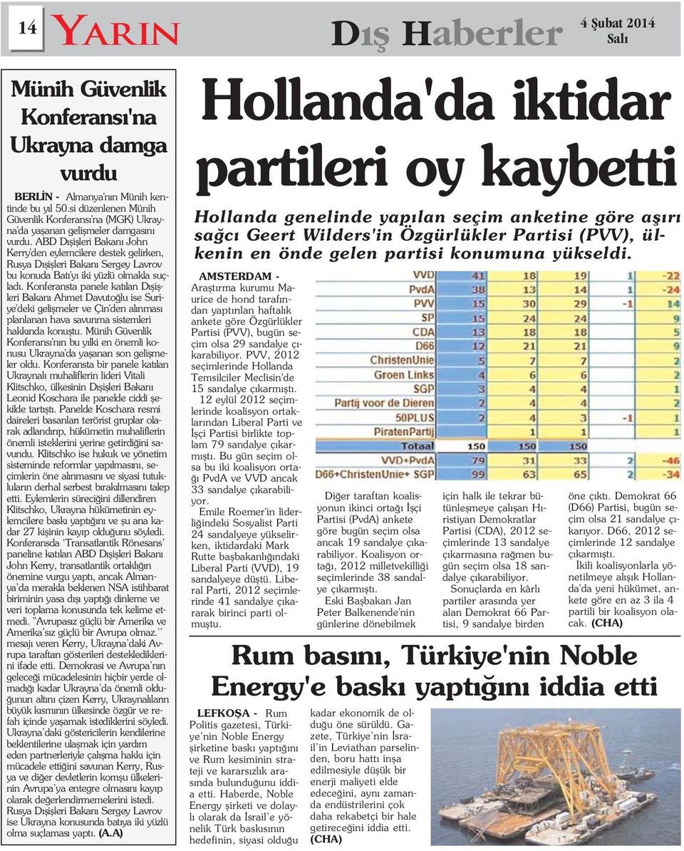 Konferansta panele kat lan D fliflleri Bakan Ahmet Davuto lu ise Suriye'deki geliflmeler ve Çin'den al nmas planlanan hava savunma sistemleri hakk nda konufltu.