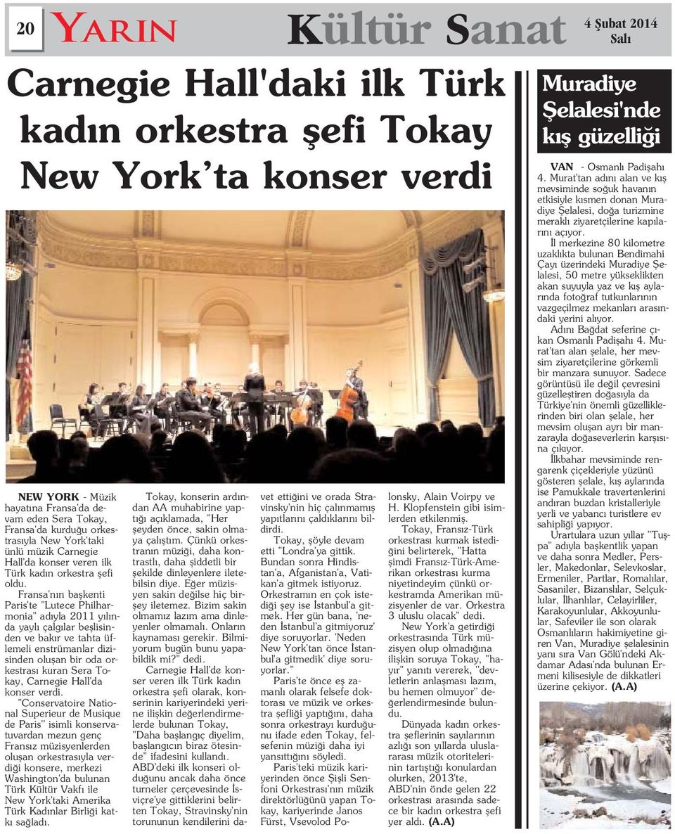 Carnegie Hall'da konser verdi.