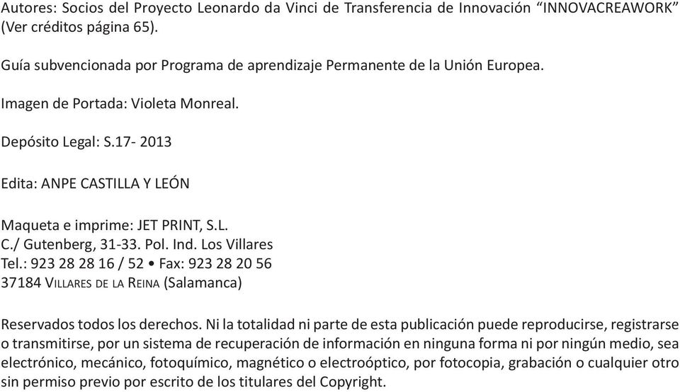 : 923 28 28 16 / 52 Fax: 923 28 20 56 37184 VILLARES DE LA REINA (Salamanca) Reservados todos los derechos.