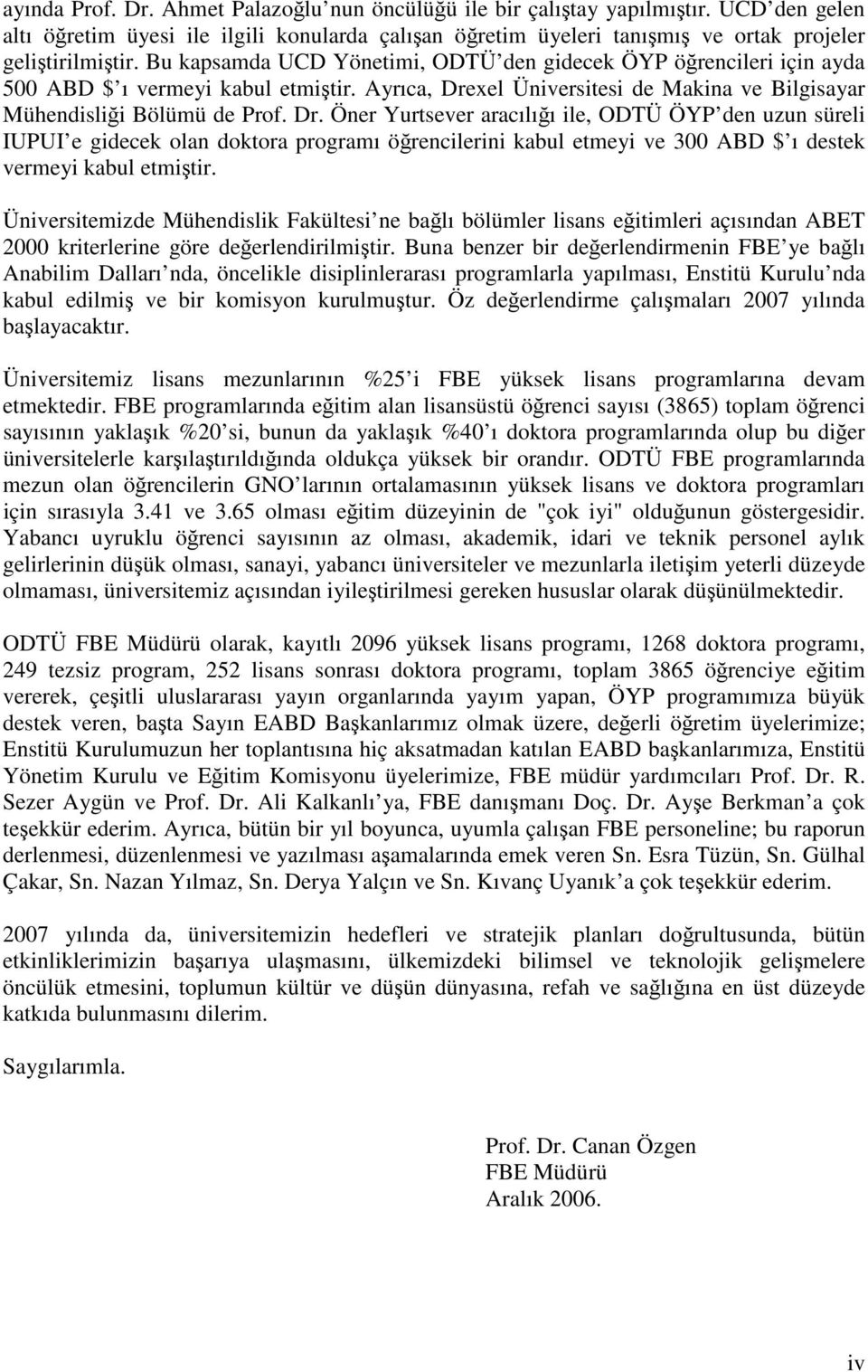 xel Üniversitesi de Makina ve Bilgisayar Mühendisliği Bölümü de Prof. Dr.