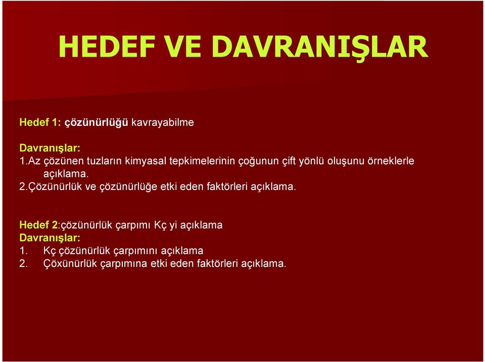 2.Çözünürlük ve çözünürlüğe etki eden faktörleri açıklama.