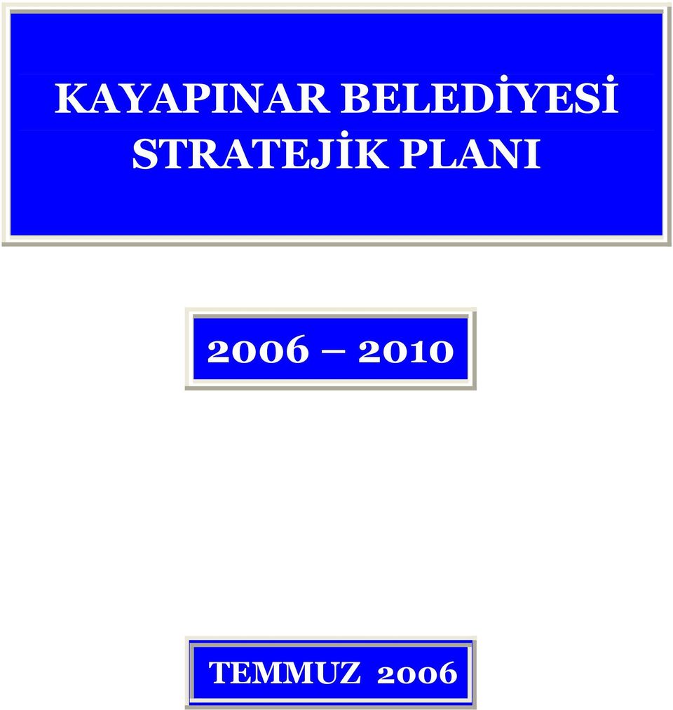 STRATEJİK