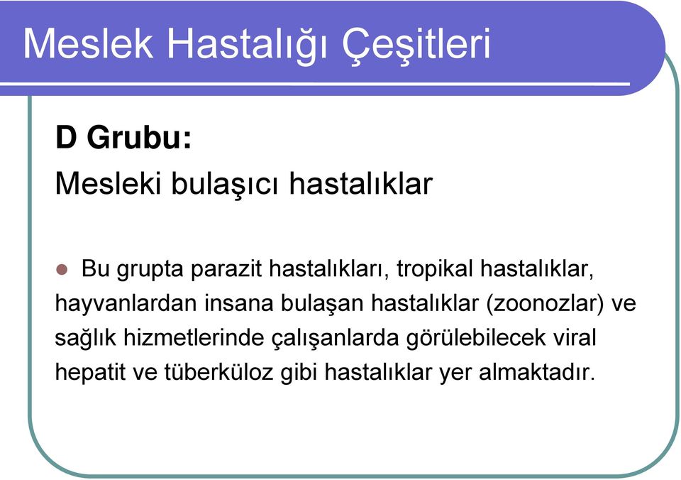 bulaşan hastalıklar (zoonozlar) ve sağlık hizmetlerinde çalışanlarda