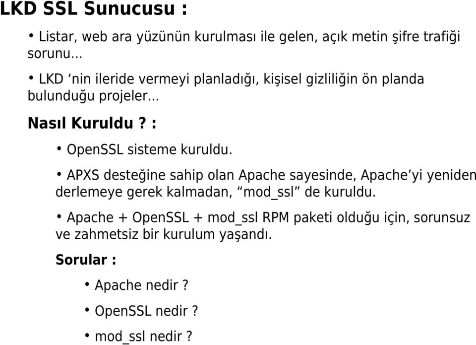 : OpenSSL sisteme kuruldu.