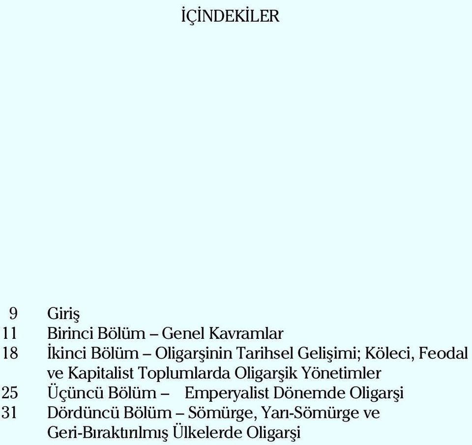 Oligarþik Yönetimler 25 Üçüncü Bölüm Emperyalist Dönemde Oligarþi 31