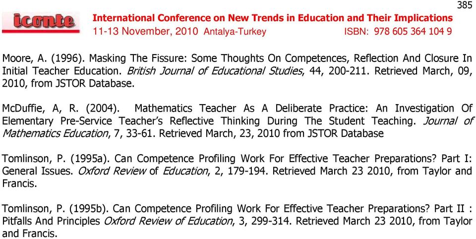 Mathematics Teacher As A Deliberate Practice: An Investigation Of Elementary Pre-Service Teacher s Reflective Thinking During The Student Teaching. Journal of Mathematics Education, 7, 33-61.