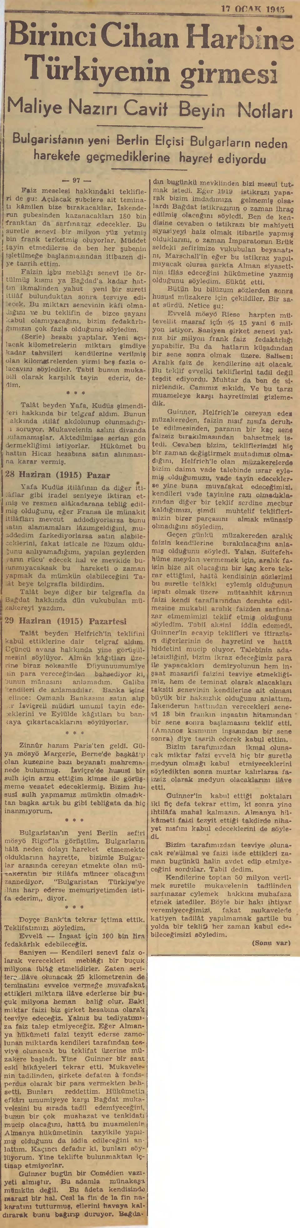 Bu ı suretle senevi bir milyon ytiz yetmiş j bin frank terketmiş oluyorlar. Müddet [ tayin etmedilerse de ben her şubenin işletilmeğe başlanmasından itibaren diye tasrih ettim.