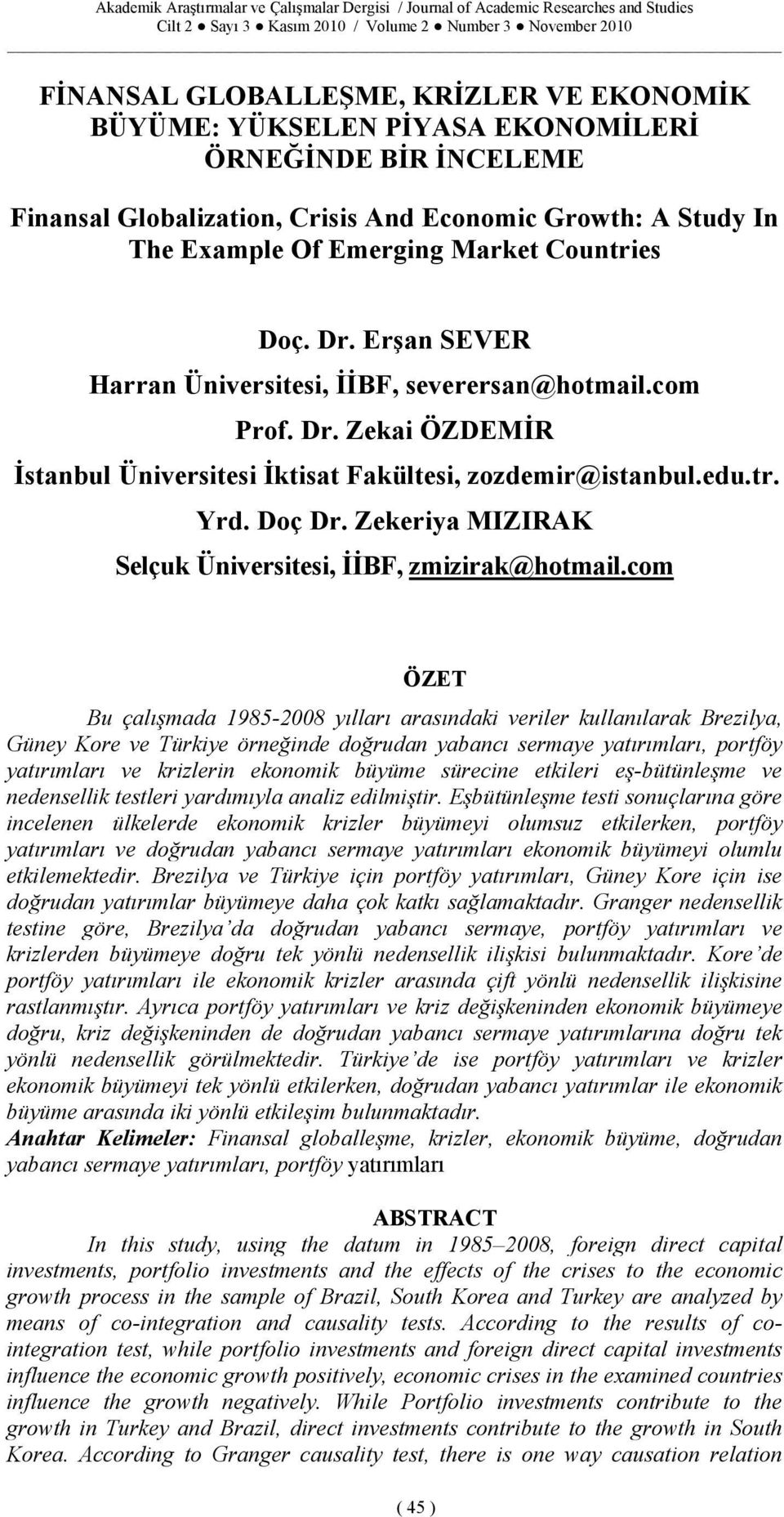 Zekeriya MIZIRAK Selçuk Üniversitesi, İİBF, zmizirak@hotmail.
