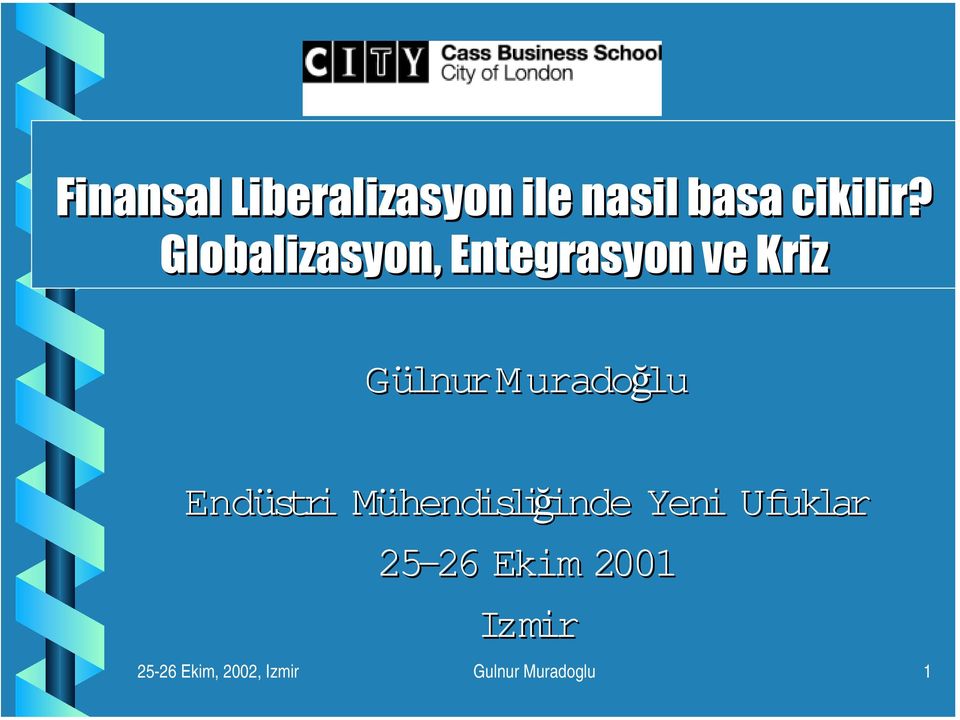 uradoğlu Endüstri Mühendisliğinde Yeni Ufuklar