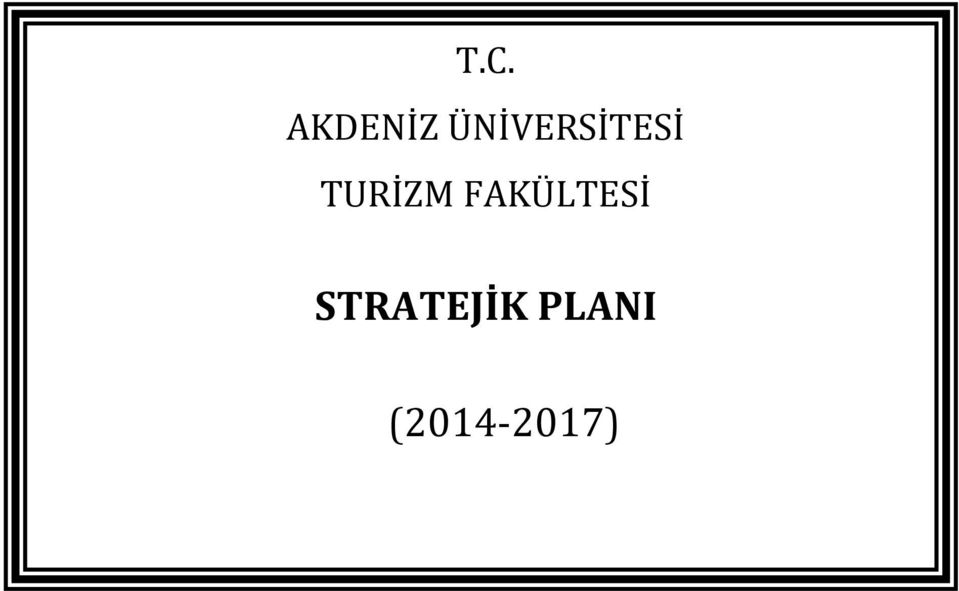 TURİZM FAKÜLTESİ