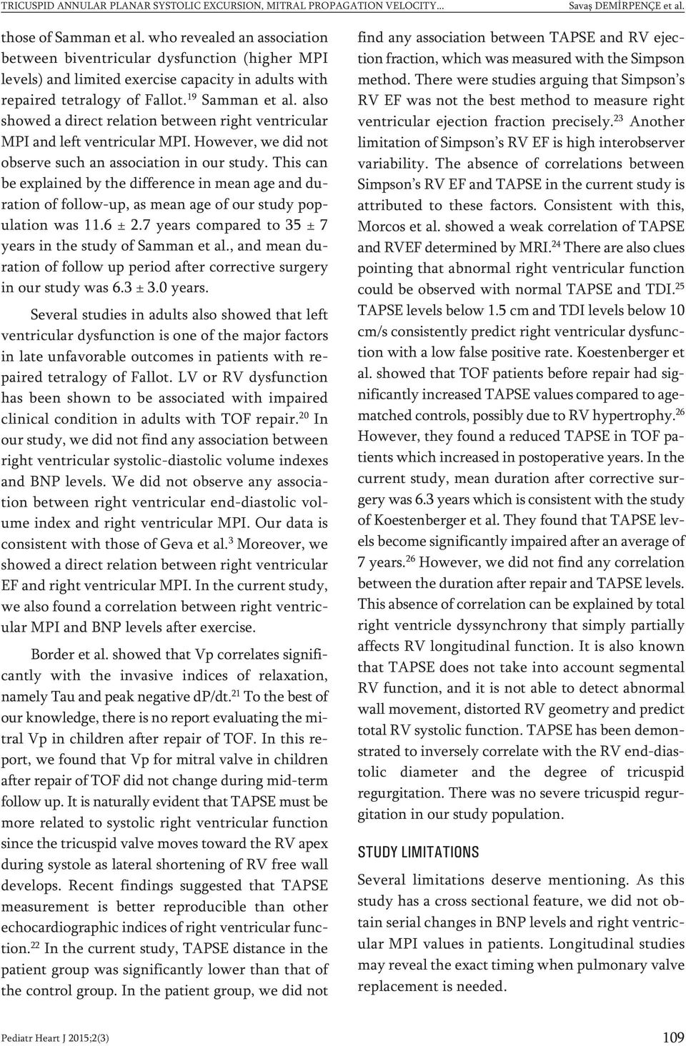 also showed a direct relation between right ventricular MPI and left ventricular MPI. However, we did not observe such an association in our study.