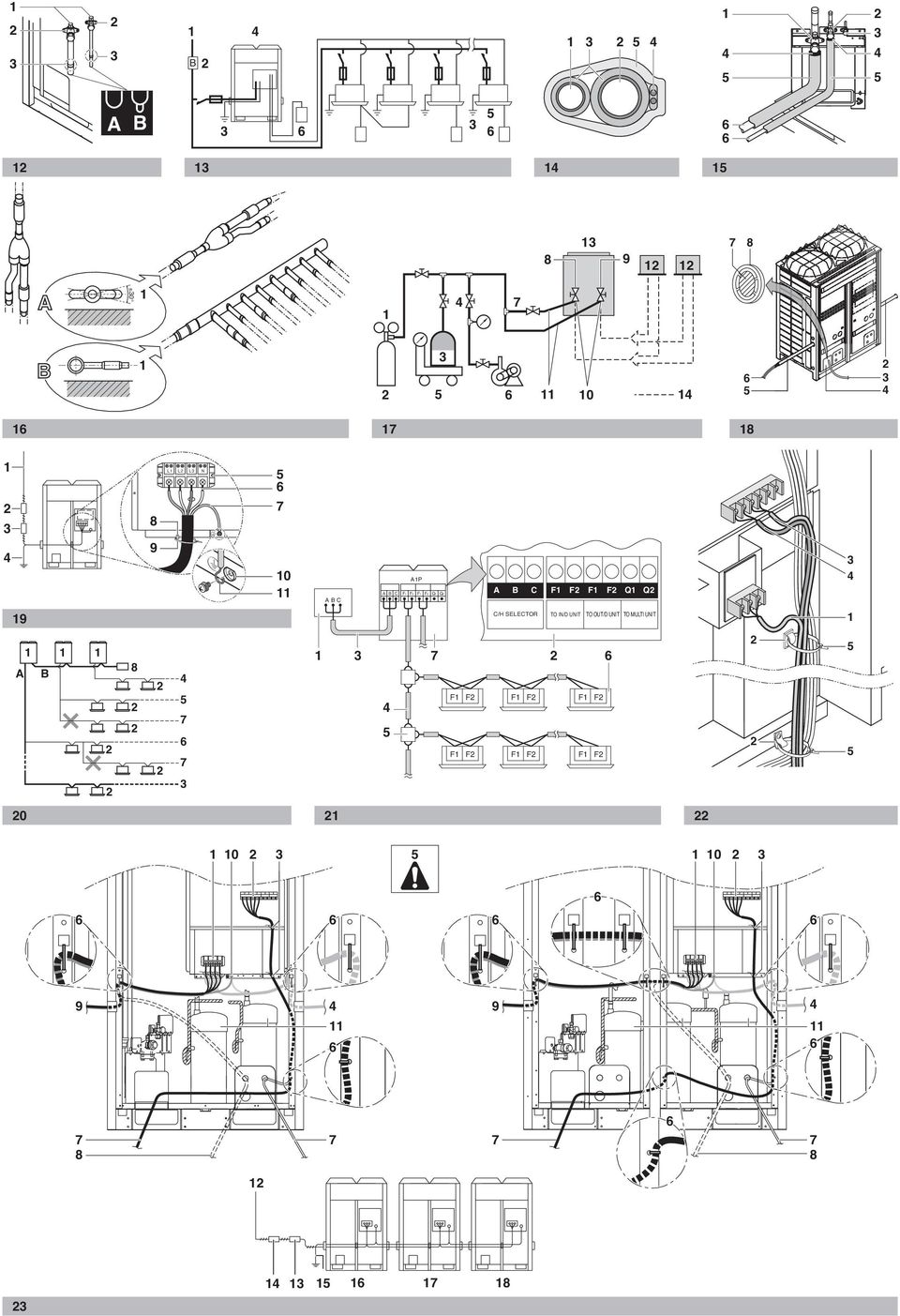 SELECTOR TO IN/D UNIT TO OUT/D UNIT TO MULTI UNIT