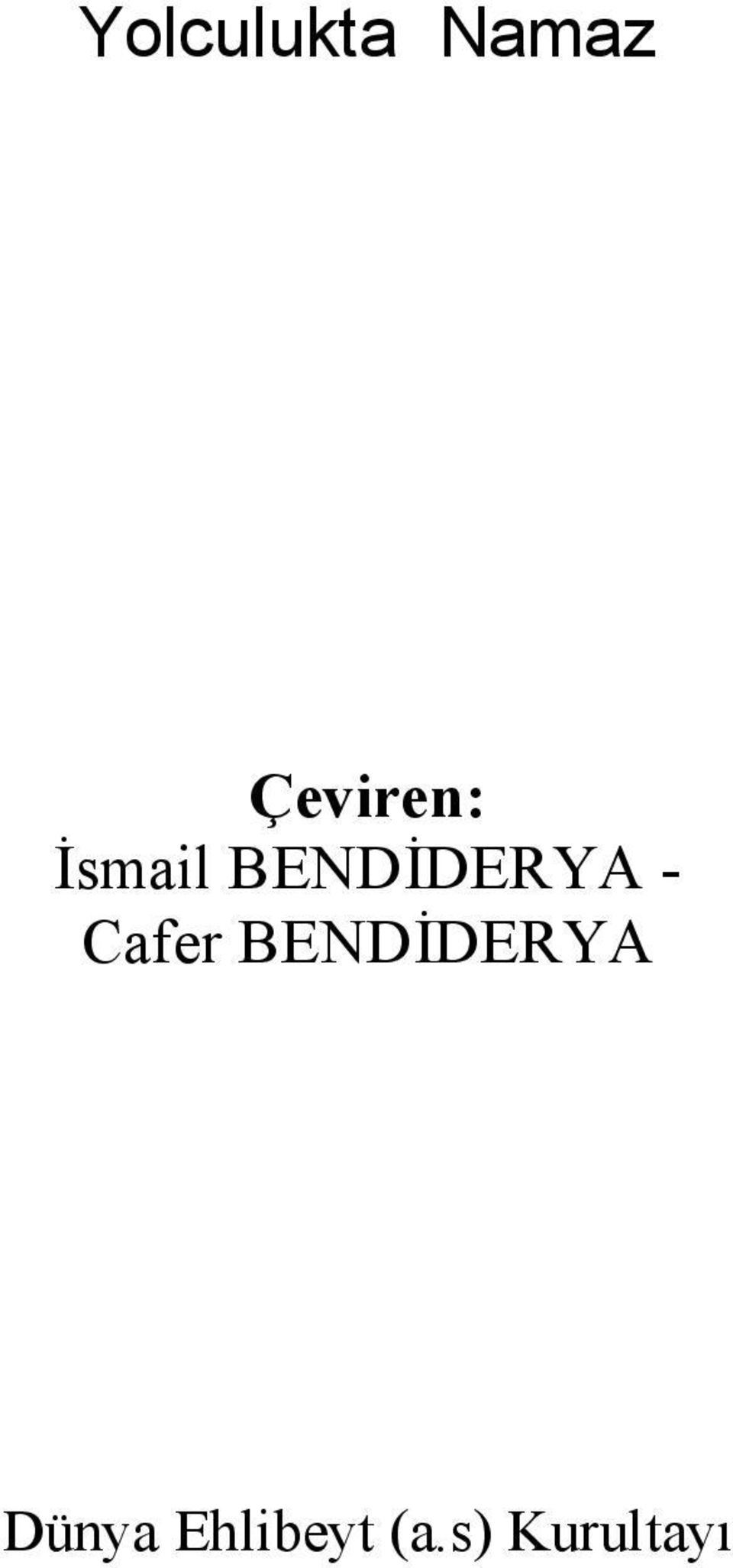 BENDİDERYA - Cafer
