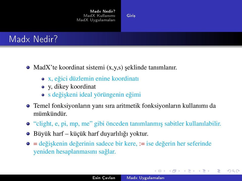 yanı sıra aritmetik fonksiyonların kullanımı da mümkündür.