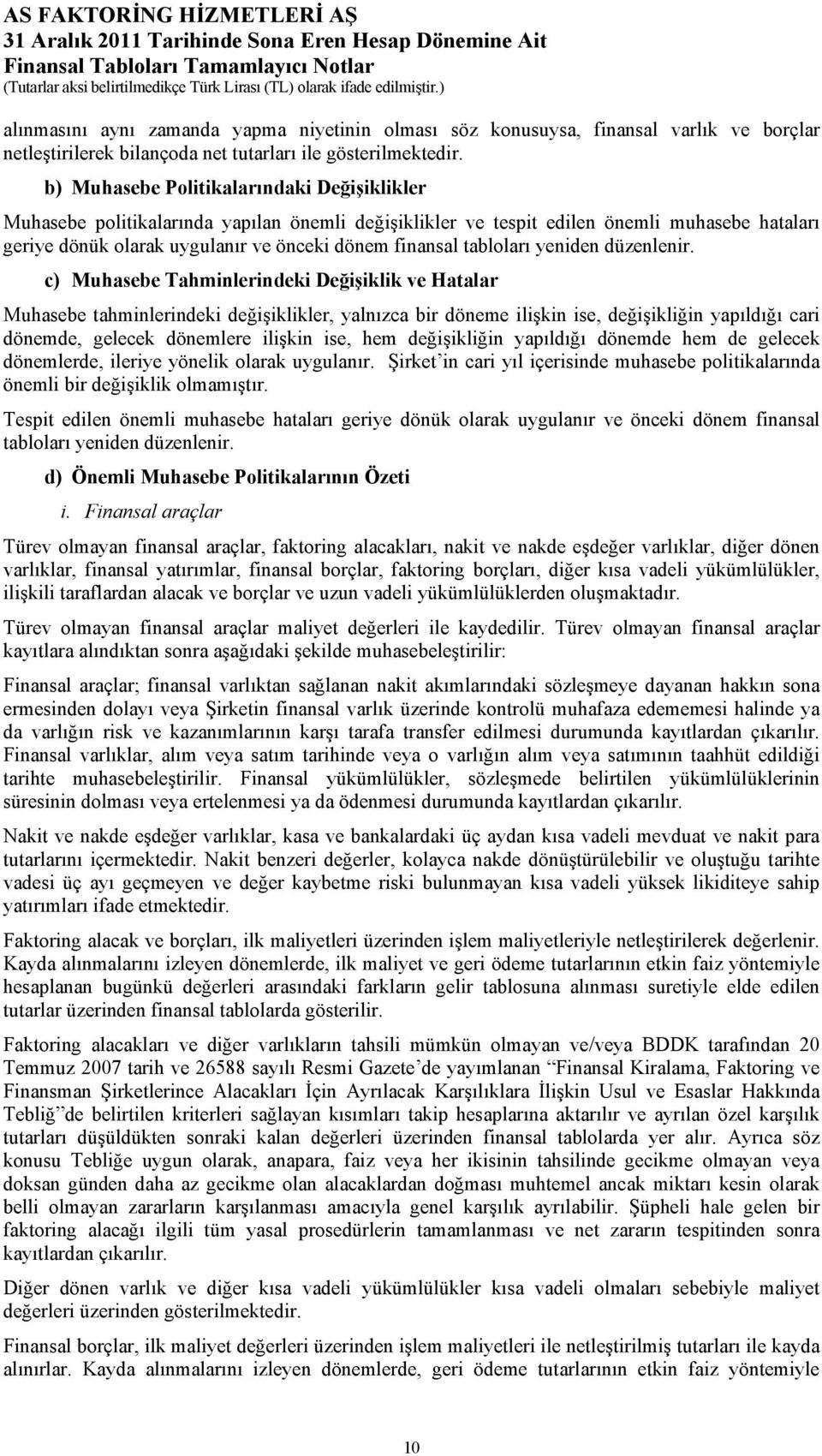 tabloları yeniden düzenlenir.