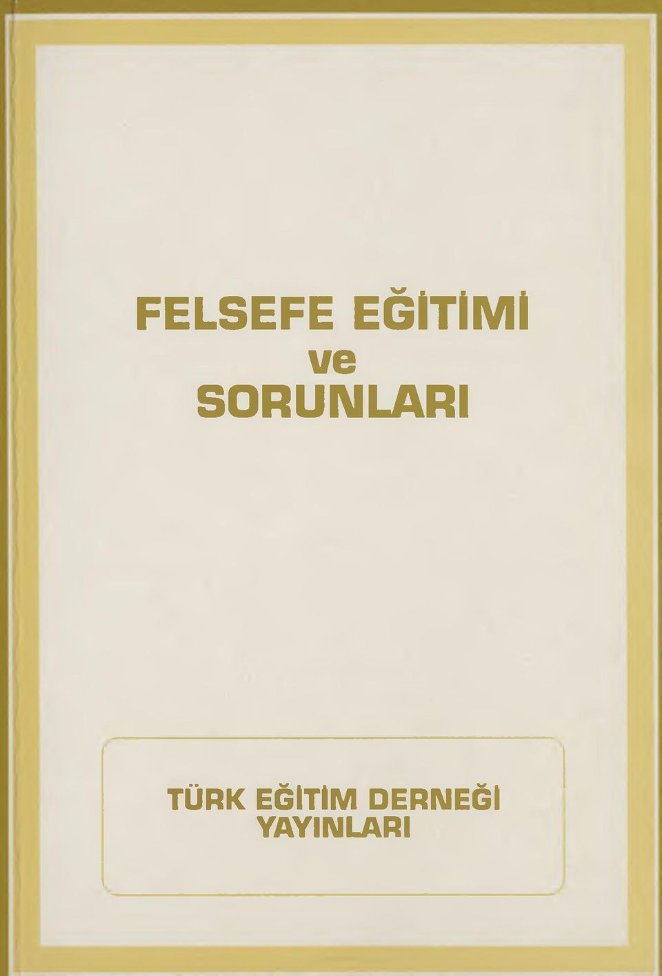 SORUNLARI TÜRK