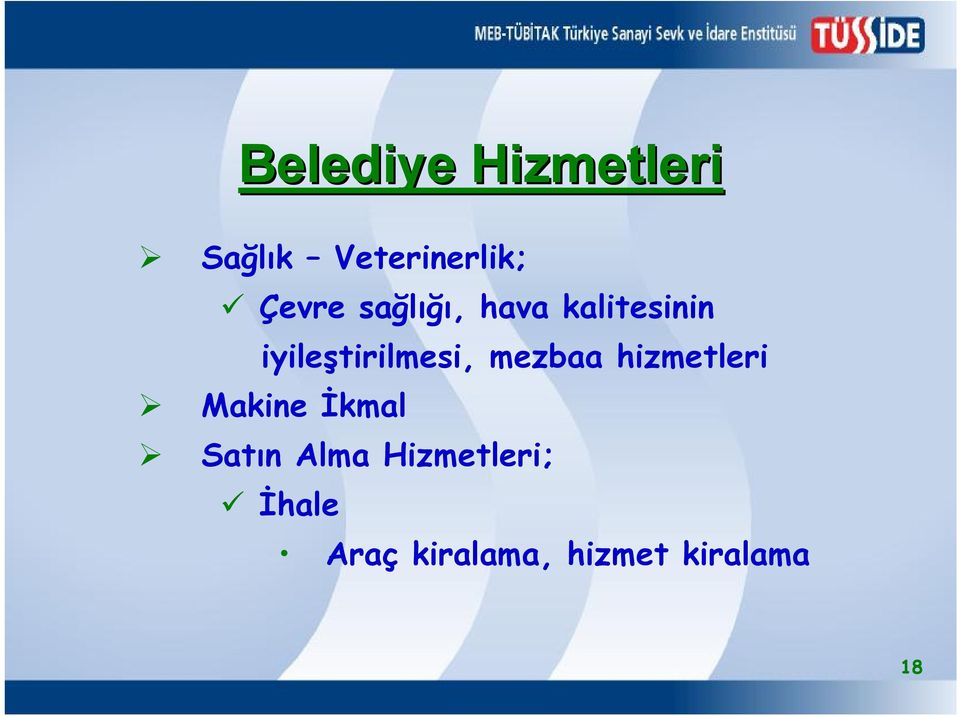 iyileştirilmesi, mezbaa hizmetleri Makine