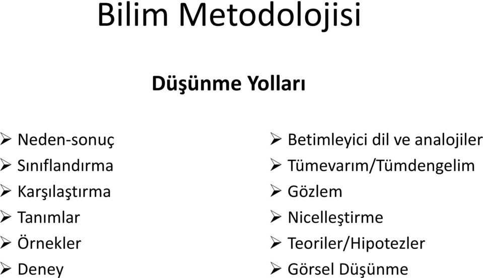 Betimleyici dil ve analojiler Tümevarım/Tümdengelim