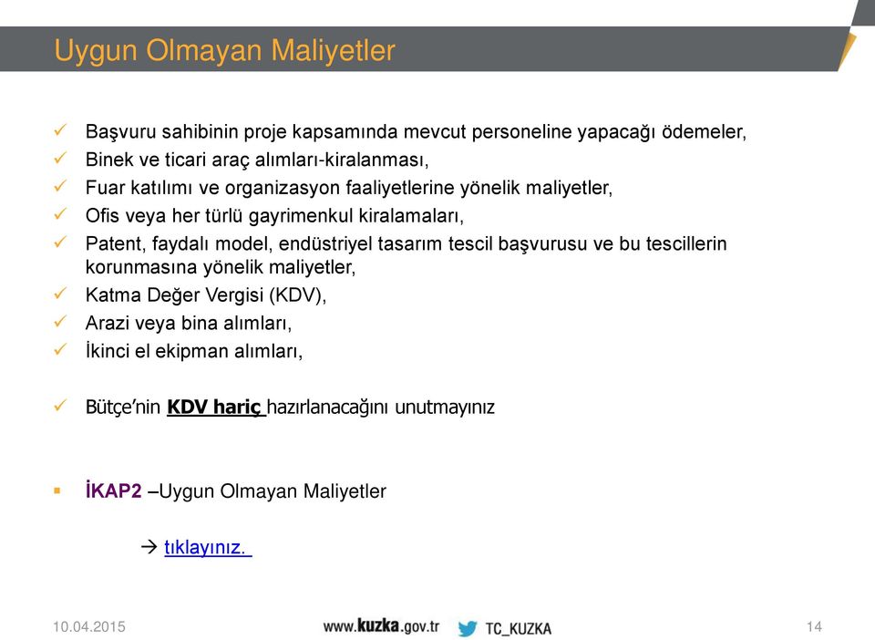 Patent, faydalı model, endüstriyel tasarım tescil başvurusu ve bu tescillerin korunmasına yönelik maliyetler, Katma Değer Vergisi (KDV),