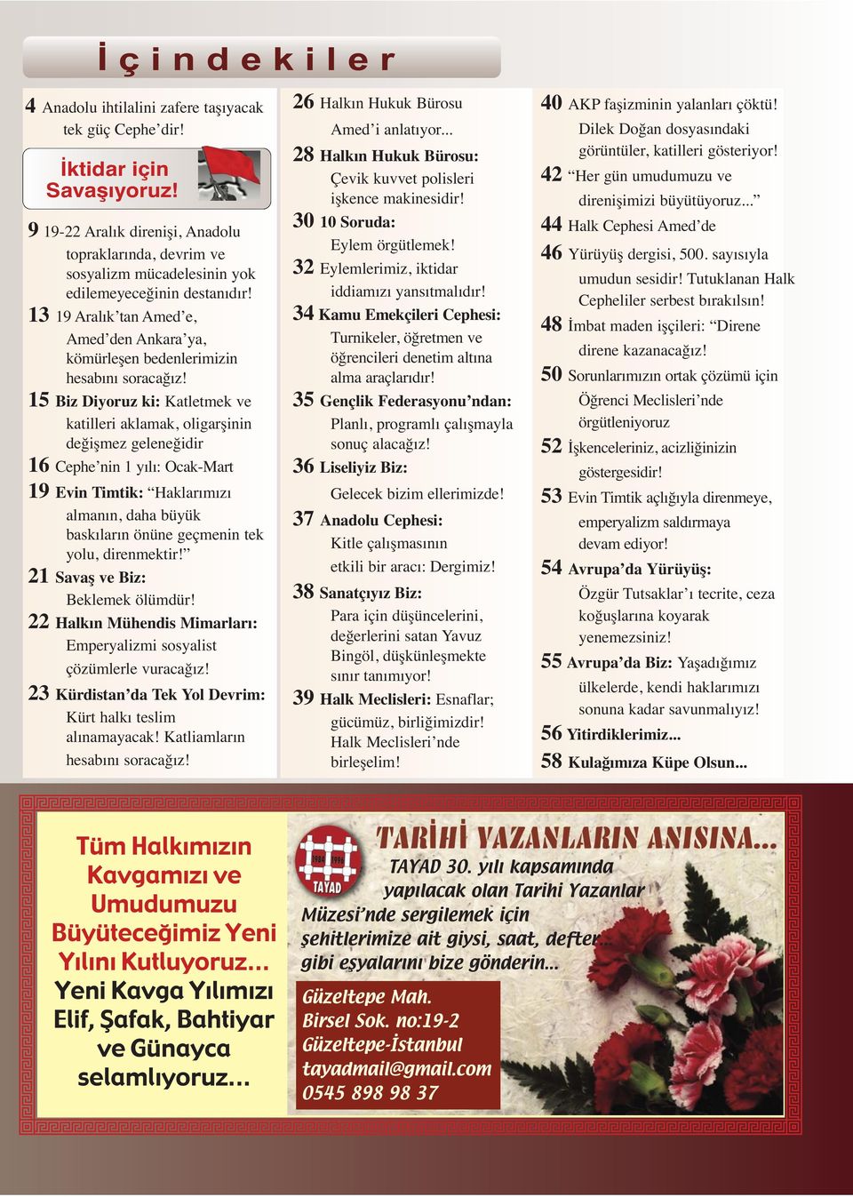 13 19 Aralık tan Amed e, Amed den Ankara ya, kömürleşen bedenlerimizin hesabını soracağız!