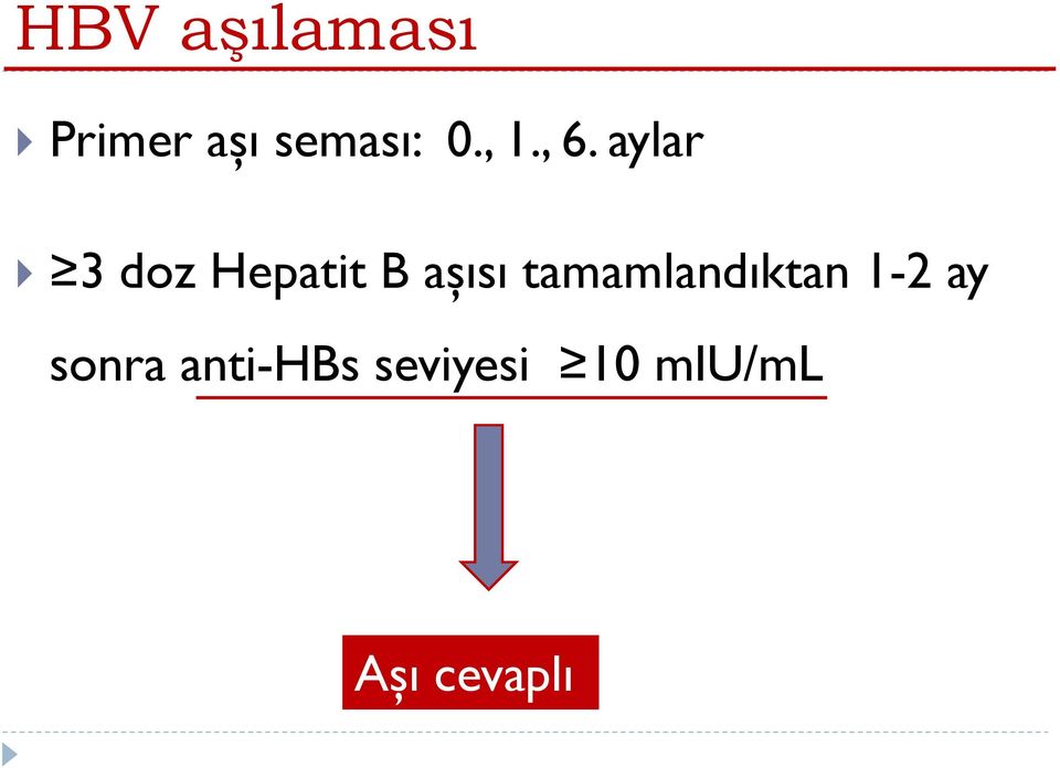 aylar 3 doz Hepatit B aşısı